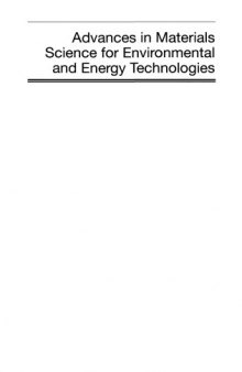 Advances in Materials Science for Environmental and Energy Technologies: Ceramic Transactions, Volume 236