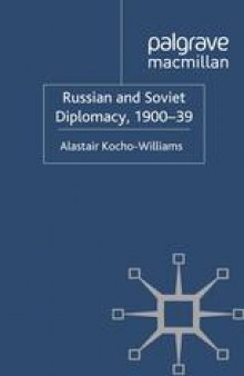 Russian and Soviet Diplomacy, 1900–39