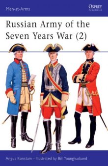 Russian Army of the Seven Years War (2) (Men-at-Arms)