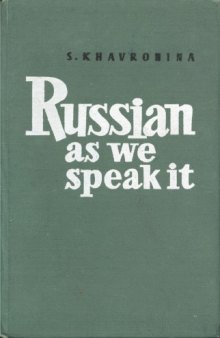 Russian as We Speak It  