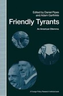 Friendly Tyrants: An American Dilemma