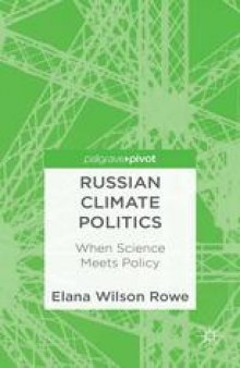 Russian Climate Politics: When Science Meets Policy