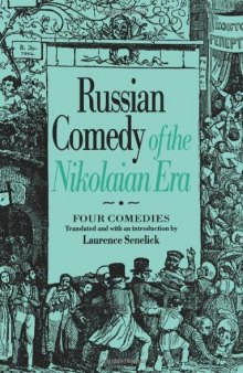 Russian Comedy of the Nikolaian Era (Russian Theatre Archive (Paperback M.E. Sharpe))