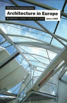 Architecture in Europe since 1968 : memory and invention