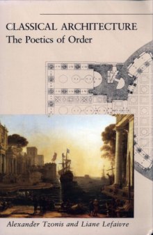 Classical architecture : the poetics of order