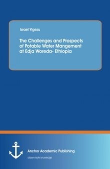 The Challenges and Prospects of Potable Water Mangement at Edja Woreda- Ethiopia