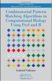 Combinatorial Pattern Matching Algorithms in Computational Biology Using Perl and R