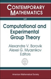 Computational And Experimental Group Theory: Ams-asl Joint Special Session, Interactions Between Logic, Group Theory, And Computer Science, January ... Maryland