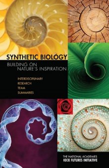NAKFI Synthetic Biology: Building a Nation's Inspiration: Interdisciplinary Research Team Summaries