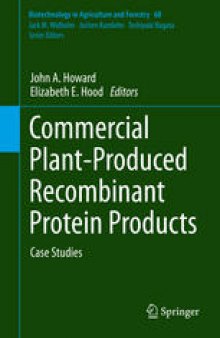 Commercial Plant-Produced Recombinant Protein Products: Case Studies