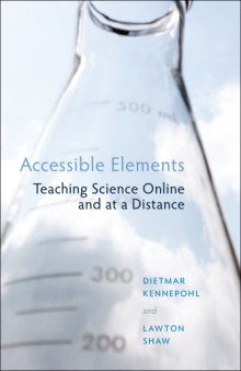 Accessible Elements. Teaching Science Online and at a Distance