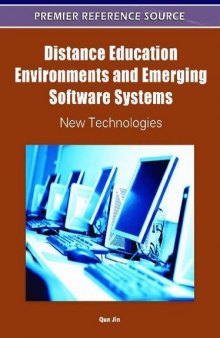 Distance Education Environments and Emerging Software Systems: New Technologies  