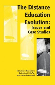 Distance Education Evolution: Issues and Case Studies