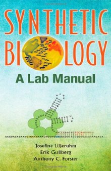 Synthetic Biology : A Lab Manual