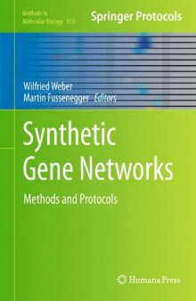 Synthetic Gene Networks (Methods in Molecular Biology, v813)