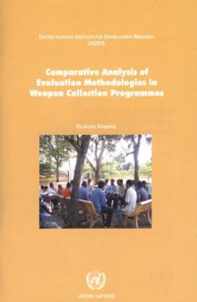 Comparative Analysis of Evaluation Methodologies in Weapon Collection Programmes