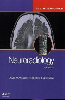 Neuroradiology: The Requisites (Expert Consult-Online and Print) (Requisites in Radiology), Third Edition  