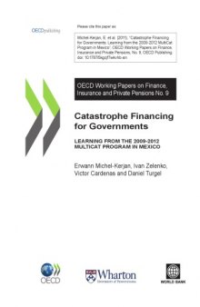 Catastrophe Financing for Governments: Learning from the 2009-2012 MultiCat Program in Mexico