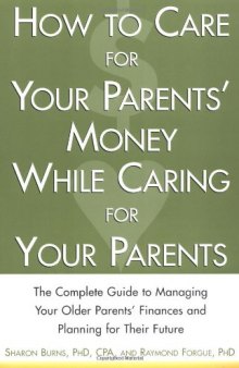 How to Care For Your Parents' Money While Caring for Your Parents
