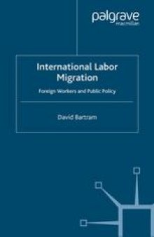 International Labour Migration: Foreign Workers and Public Policy