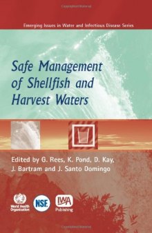 Safe Management of Shellfish and Harvest Waters (Who Water Series)  