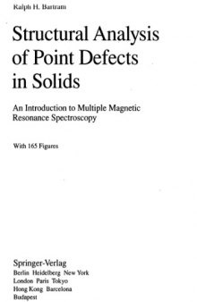 Structural Analysis of Point Defects in Solids (Springer Series in Solid-state Sciences)