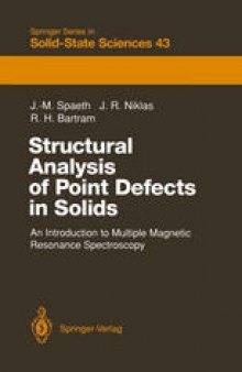 Structural Analysis of Point Defects in Solids: An Introduction to Multiple Magnetic Resonance Spectroscopy