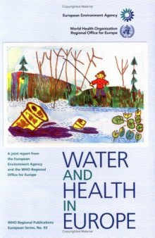 Water and Health in Europe (WHO Regional Publications, European)