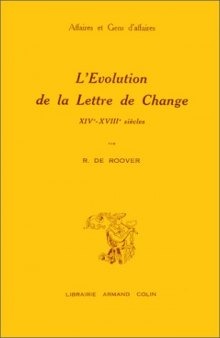 L'évolution de la lettre de change, du XIV au XVIIIe siècles