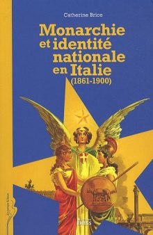 Monarchie et identité nationale en Italie