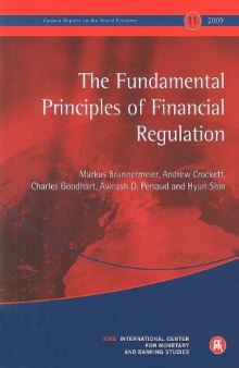 The Fundamental Principles of Financial Regulation: Geneva Reports on the World Economy 11