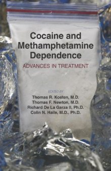 Cocaine and methamphetamine dependence : advances in treatment