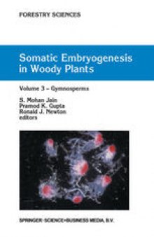 Somatic Embryogenesis in Woody Plants: Volume 3 — Gymnosperms