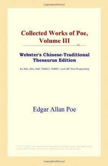 Collected Works of Poe, Volume III (Webster's Chinese-Traditional Thesaurus Edition)