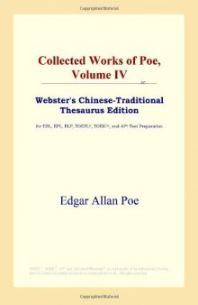 Collected Works of Poe, Volume IV (Webster's Chinese-Traditional Thesaurus Edition)