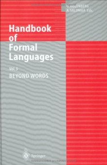 Handbook of Formal Languages: Volume 3 Beyond Words