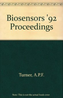 Biosensors '92 Proceedings. The Second World Congress on Biosensors