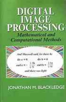 Digital image processing : mathematical and computational methods