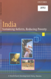 India. Sustaining Reform, reducing poverty. The World Bank