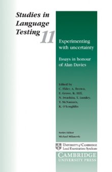 Experimenting with Uncertainty: Essays in Honour of Alan Davies: Studies in Language Testing