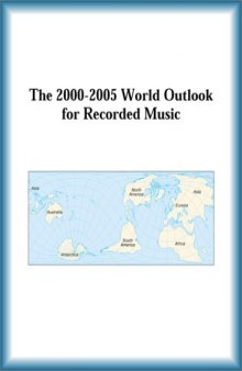 The 2000-2005 World Outlook for Recorded Music (Strategic Planning Series)