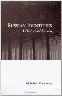 Russian Identities: A Historical Survey