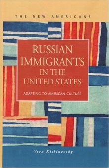 Russian Immigrants in the United States: Adapting to American Culture