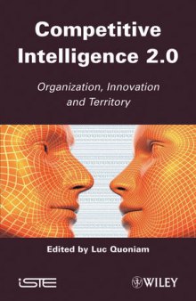 Competitive Intelligence 2.0: Organization, Innovation and Territory