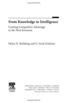 From Knowledge to Intelligence: Creating Competitive Advantage in the Next Economy
