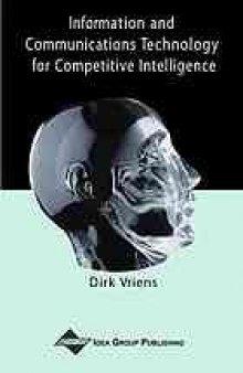Information and communication technology for competitive intelligence