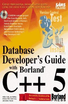 Database Developer's Guide with Borland C Plusplus 5, w. CD-ROMI 