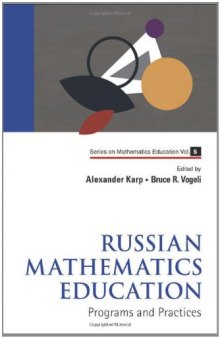 Russian Mathematics Education: Programs and Practices (Mathematics Education)  