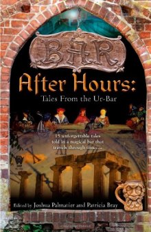 After Hours: Tales from Ur-Bar  