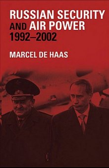 Russian Security and Air Power, 1992-2002